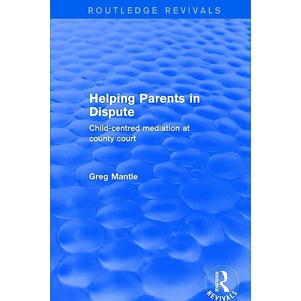 Helping Parents in Dispute, Greg Mantle