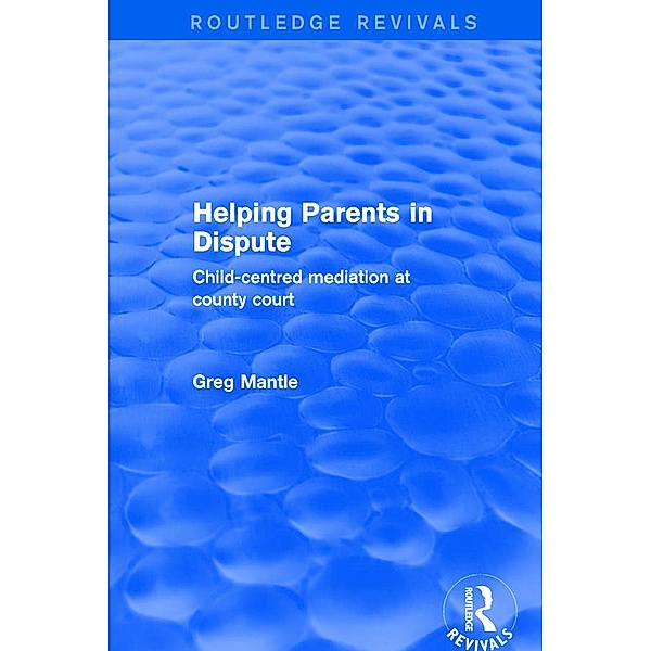 Helping Parents in Dispute, Greg Mantle
