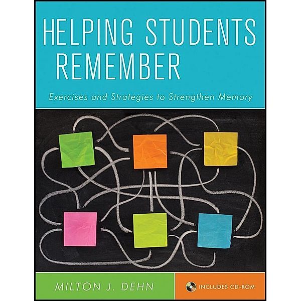 Helping Students Remember, Milton J. Dehn