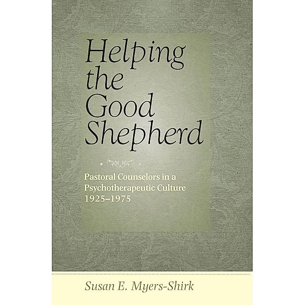 Helping the Good Shepherd, Susan E. Myers-Shirk