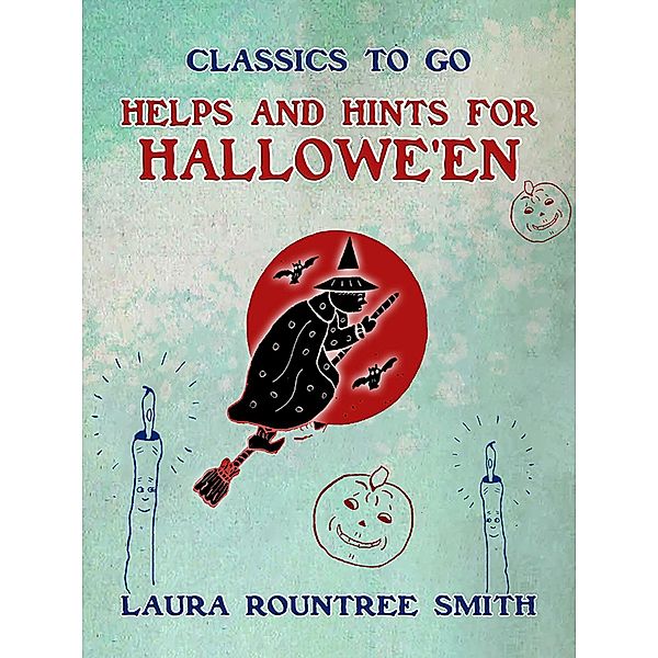 Helps and Hints for Halloween, Laura Rountree Smith