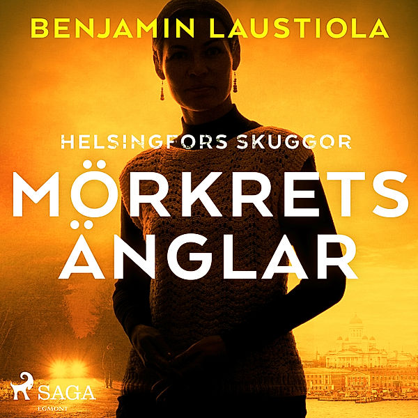 Helsingfors skuggor - 2 - Mörkrets änglar, Benjamin Laustiola