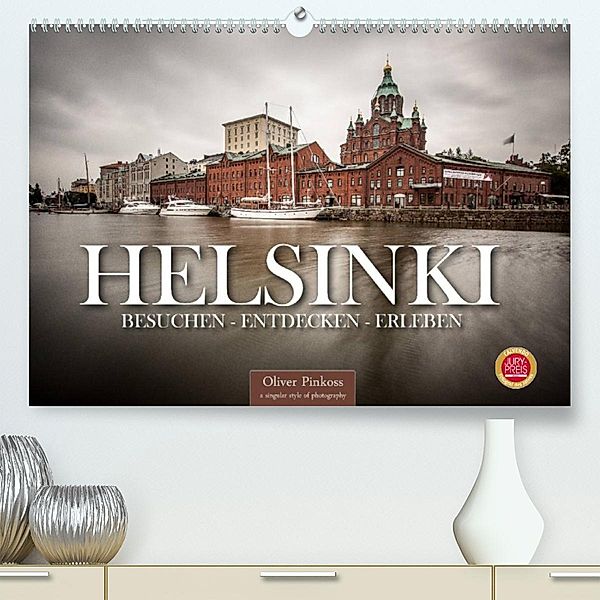 Helsinki / Besuchen - Entdecken - Erleben (Premium, hochwertiger DIN A2 Wandkalender 2023, Kunstdruck in Hochglanz), Oliver Pinkoss