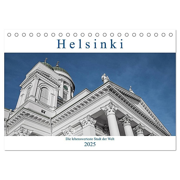 Helsinki - Die lebenswerteste Stadt der Welt (Tischkalender 2025 DIN A5 quer), CALVENDO Monatskalender, Calvendo, Peter Härlein