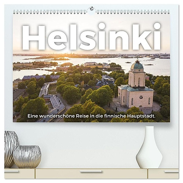 Helsinki - Eine wunderschöne Reise in die finnische Hauptstadt. (hochwertiger Premium Wandkalender 2024 DIN A2 quer), Kunstdruck in Hochglanz, M. Scott