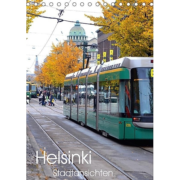 Helsinki - Stadtansichten (Tischkalender 2017 DIN A5 hoch), Stefanie Küppers