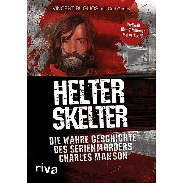 Helter Skelter, Vincent Bugliosi, Curt Gentry