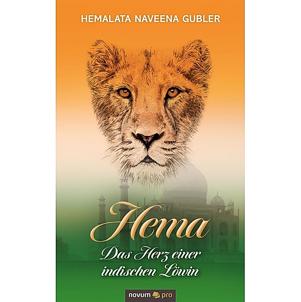 Hema - Das Herz einer indischen Löwin, Hemalata Naveena Gubler