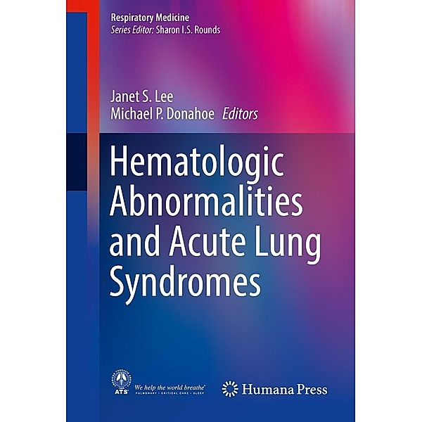 Hematologic Abnormalities and Acute Lung Syndromes / Respiratory Medicine