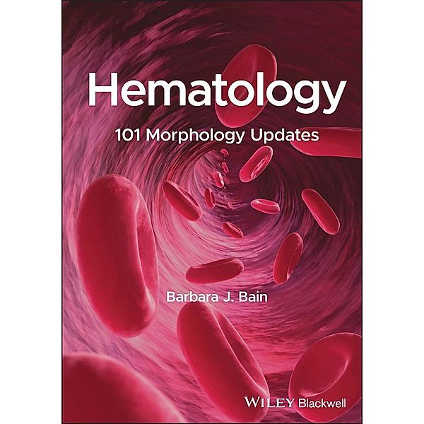 Hematology, Barbara J. Bain