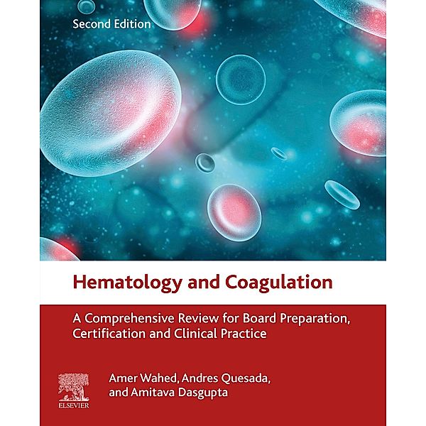 Hematology and Coagulation, Amer Wahed, Andres Quesada, Amitava Dasgupta