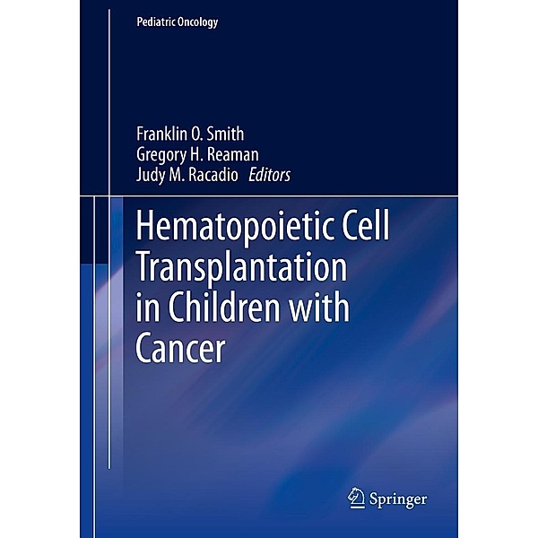 Hematopoietic Cell Transplantation in Children with Cancer / Pediatric Oncology