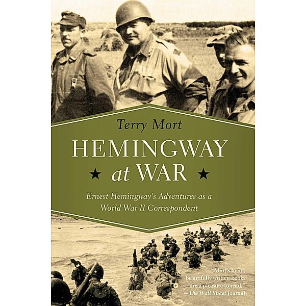 Hemingway at War, Terry Mort