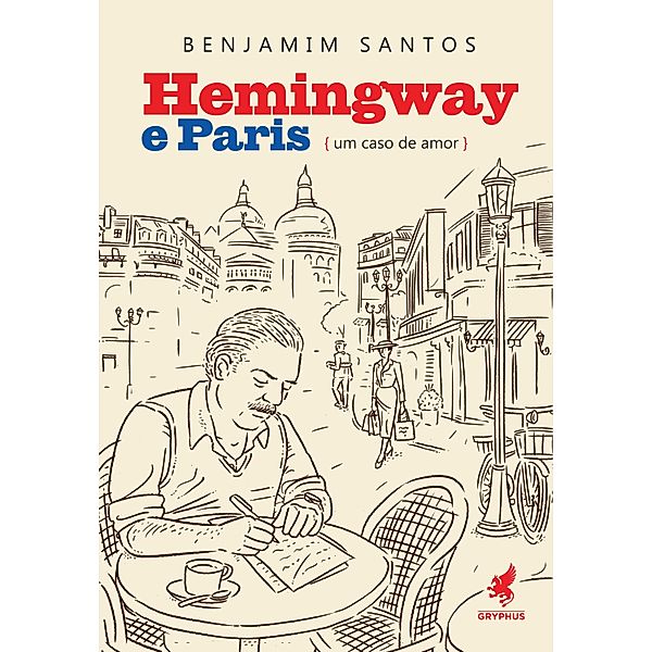 Hemingway e Paris, Benjamim Santos
