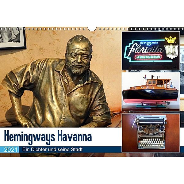 Hemingways Havanna - Ein Dichter und seine Stadt (Wandkalender 2021 DIN A3 quer), Henning von Löwis of Menar, Henning von Löwis of Menar