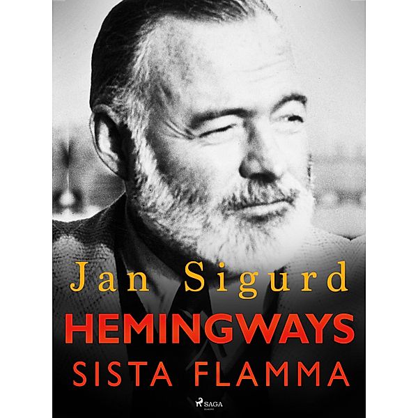 Hemingways sista flamma, Jan Sigurd