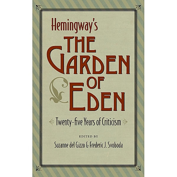 Hemingway's The Garden of Eden