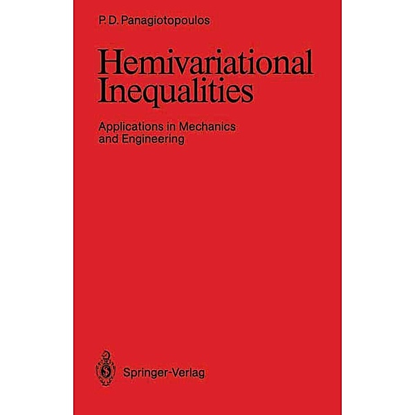 Hemivariational Inequalities, Panagiotis D. Panagiotopoulos