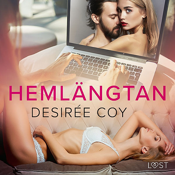 Hemlängtan - erotisk novell, Desirée Coy