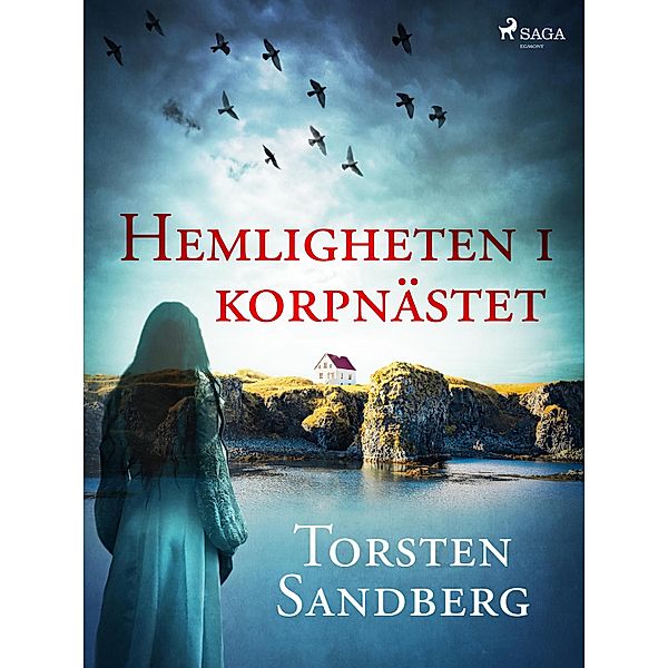Hemligheten i korpnästet, Torsten Sandberg