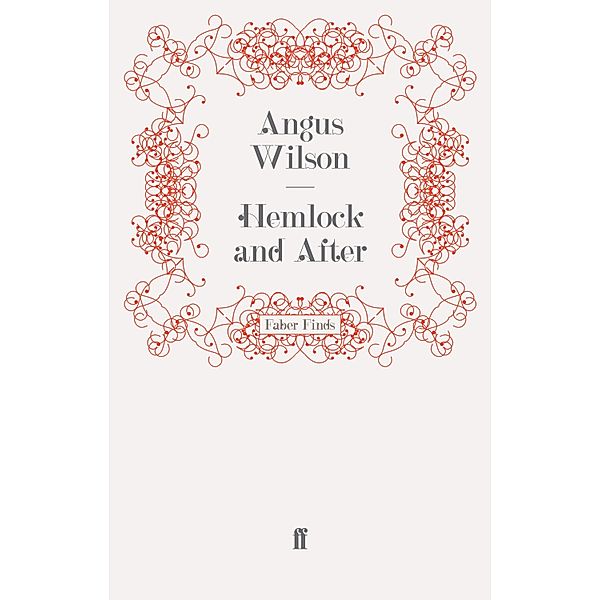 Hemlock and After, Angus Wilson