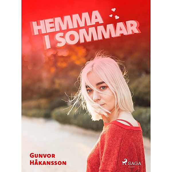 Hemma i sommar, Gunvor Håkansson