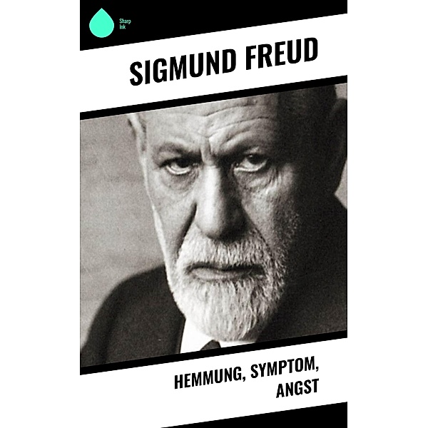 Hemmung, Symptom, Angst, Sigmund Freud