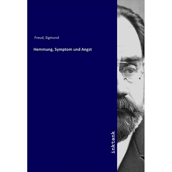 Hemmung, Symptom und Angst, Sigmund Freud