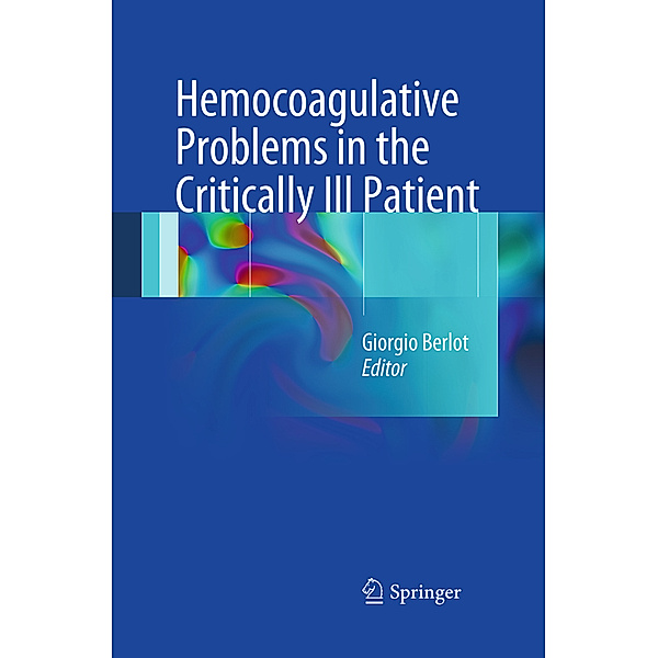 Hemocoagulative Problems in the Critically Ill Patient