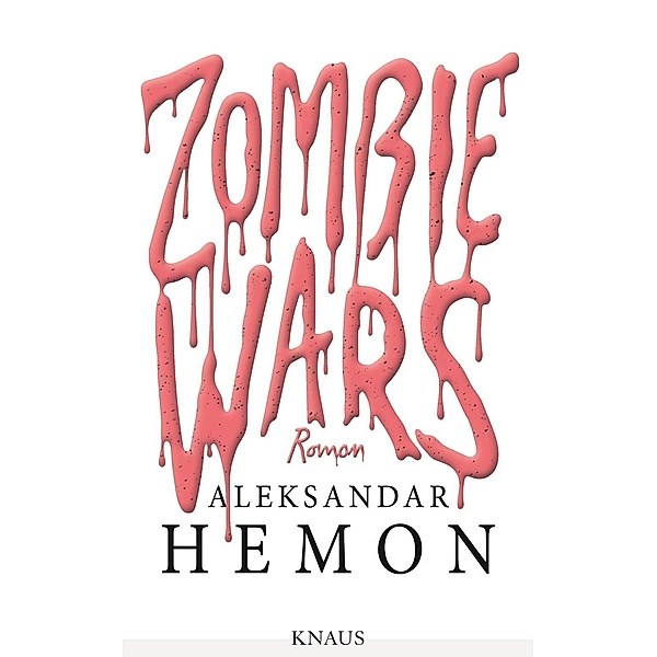 Hemon, A: Zombie Wars, Aleksandar Hemon