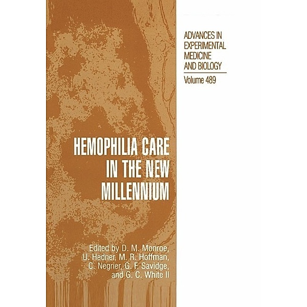 Hemophilia Care in the New Millennium / Advances in Experimental Medicine and Biology Bd.489