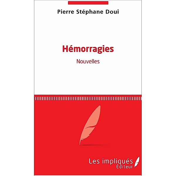 Hemorragies, Doui Pierre