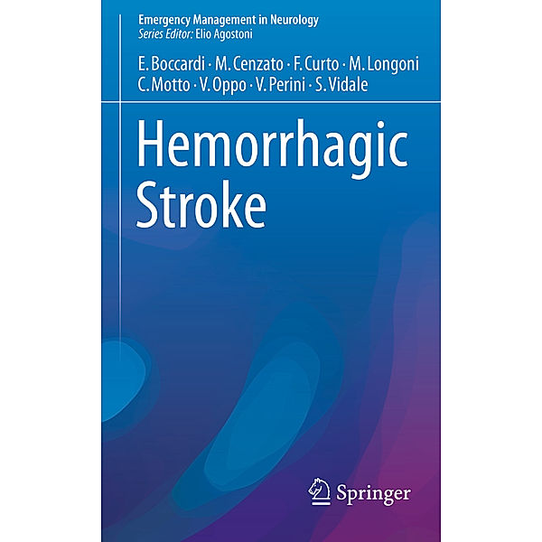 Hemorrhagic Stroke, Edoardo Boccardi, Marco Cenzato, Francesco Curto, Marco Longoni, Cristina Motto, Valentina Oppo, Valentina Perini, Simone Vidale