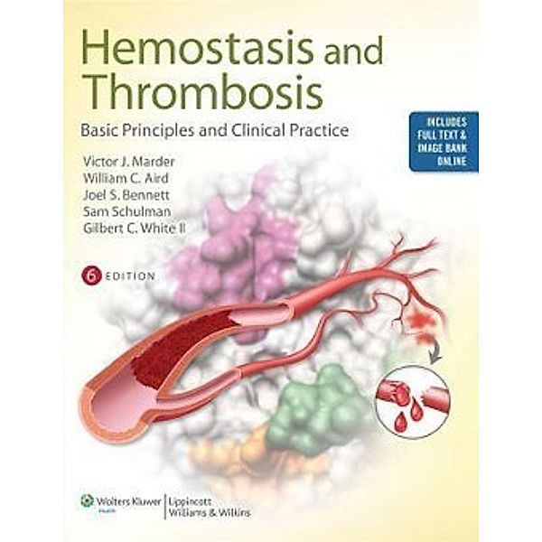 Hemostasis and Thrombosis, Victor J. Marder