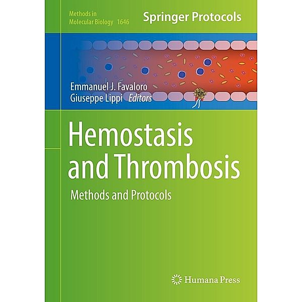 Hemostasis and Thrombosis / Methods in Molecular Biology Bd.1646