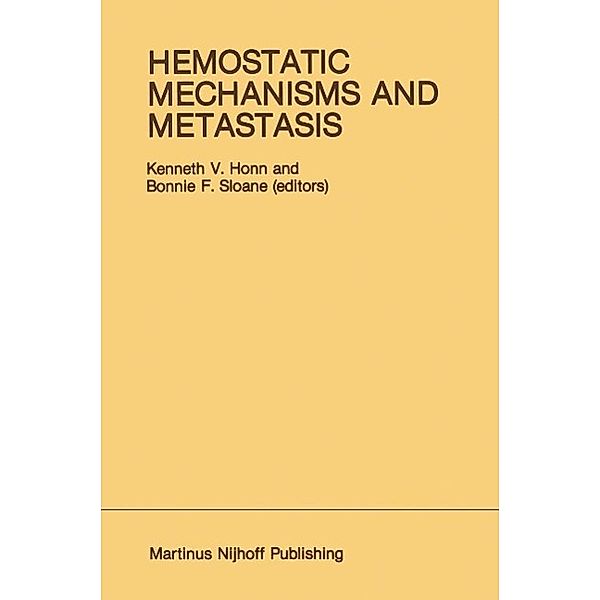 Hemostatic Mechanisms and Metastasis / Developments in Oncology Bd.22
