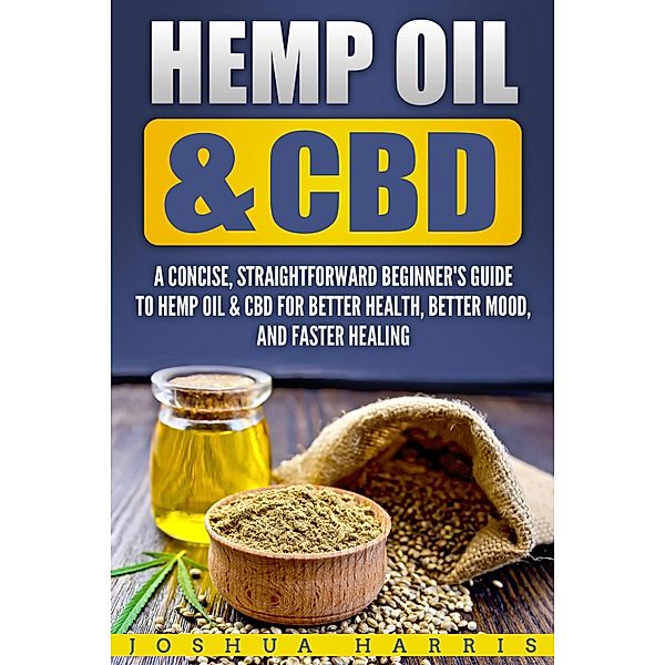 Hemp Oil & CBD, Joshua Harris