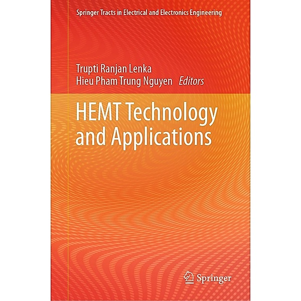 HEMT Technology and Applications / Springer Tracts in Electrical and Electronics Engineering