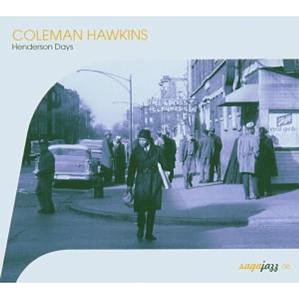 Henderson Days, Coleman Hawkins