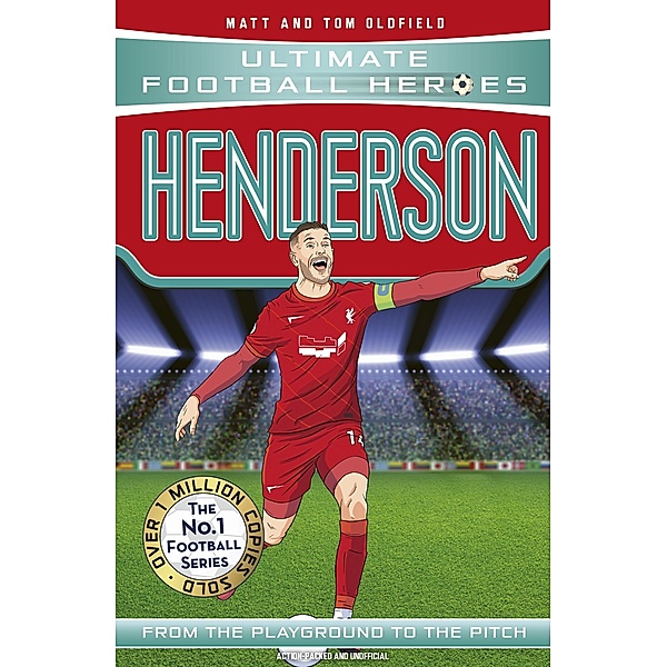 Henderson (Ultimate Football Heroes - The No.1 football series), Matt & Tom Oldfield, Ultimate Football Heroes