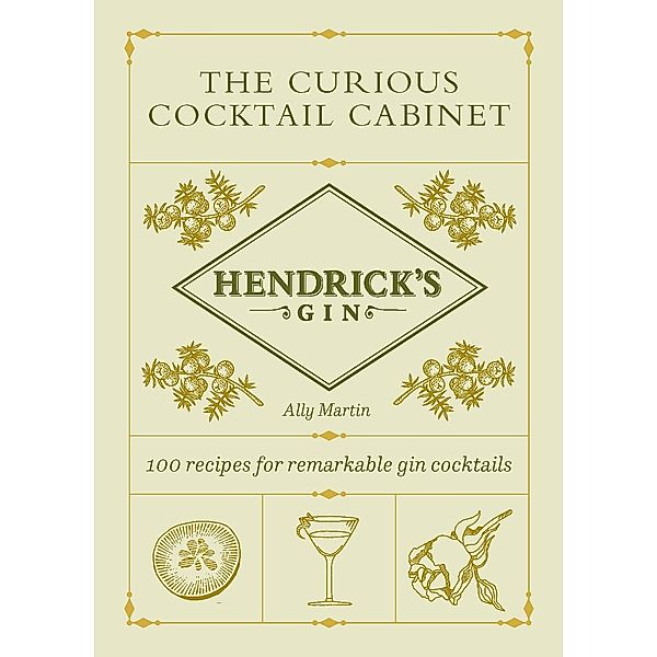 Hendrick's Gin's The Curious Cocktail Cabinet, Ally Martin, Hendrick's Gin