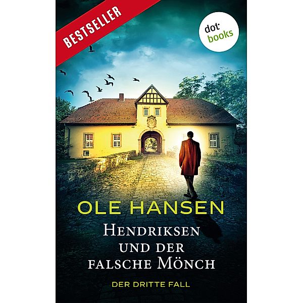Hendriksen und der falsche Mönch / Hendriksen Bd.3, Ole Hansen