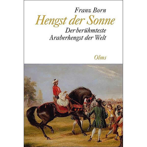 Hengst der Sonne, Franz Born