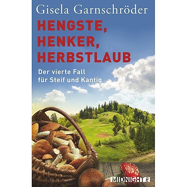 Hengste, Henker, Herbstlaub / Steif und Kantig Bd.4, Gisela Garnschröder