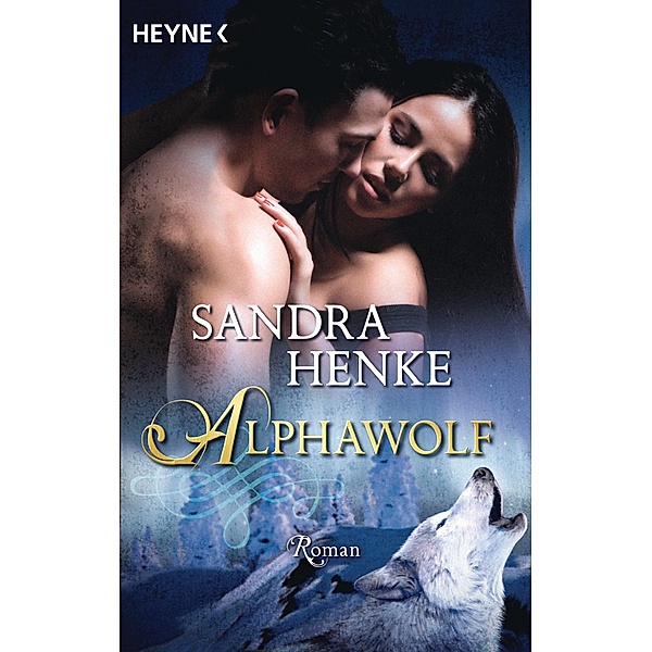 Henke, S: Alphawolf, Sandra Henke