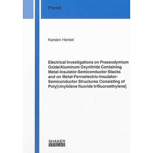 Henkel, K: Electrical Investigations on Praseodymium Oxide/A, Karsten Henkel