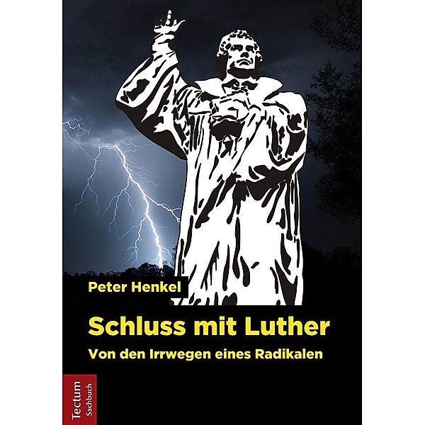 Henkel, P: Schluss mit Luther, Peter Henkel