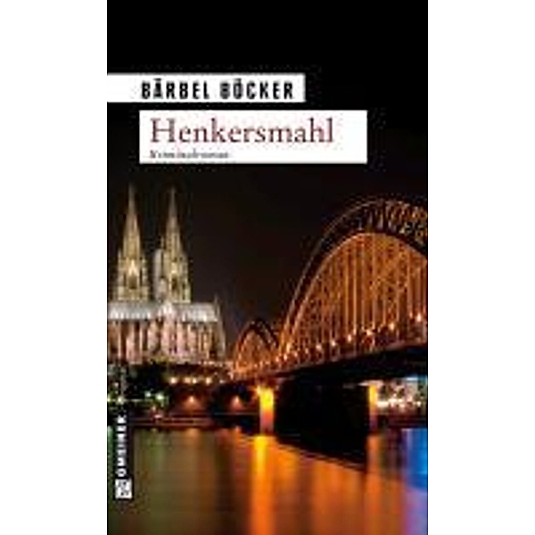 Henkersmahl / Florian Halstaff Bd.1, Bärbel Böcker