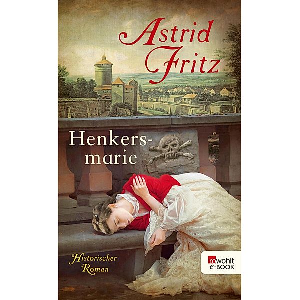 Henkersmarie, Astrid Fritz