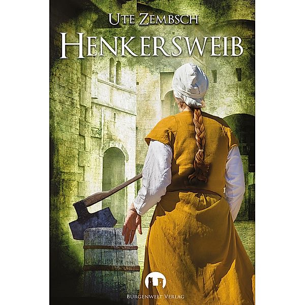 Henkersweib, Ute Zembsch